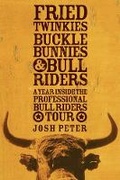 Cover: Fried Twinkies, Buckle Bunnies and Bull Riders - Weidenfeld & Nicolson