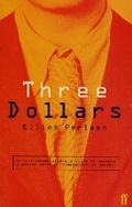 Cover: Three Dollars - Faber & Faber