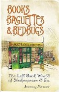Cover: Books, Baguettes and Bedbugs - Weidenfeld & Nicolson