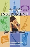 Cover: The Right Instrument For Your Child - Weidenfeld & Nicolson