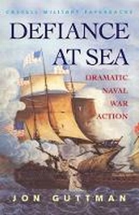 Enlarge image Cover: Defiance at Sea - Cassell Military