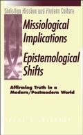 Cover: The Missiological Implications of Epistemological Shifts - Trinity Press International