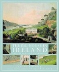 Cover: The Big House in Ireland - Weidenfeld Nicolson Illustrated