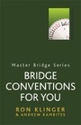 Cover: Bridge Conventions for You - Cassell Reference