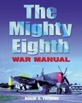 Cover: The Mighty Eighth War Manual - Weidenfeld Military