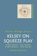 Cover: Kelsey On Squeeze Play - Cassell Reference