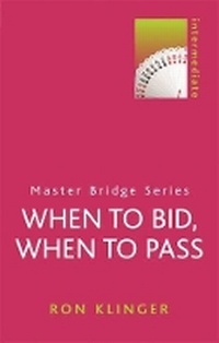 Abbildung von: When to Bid, When to Pass - Cassell Reference