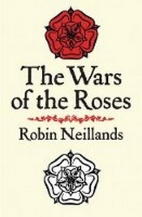 Enlarge image Cover: The Wars of the Roses - Cassell Military