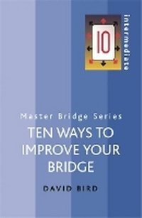 Abbildung von: Ten Ways to Improve Your Bridge - Cassell Reference