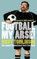 Cover: Football My Arse - Little, Brown Book Group