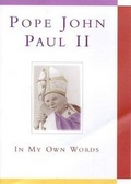 Cover: Pope John Paul II: In My Own Words - Hodder & Stoughton Ltd