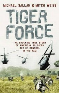 Enlarge image Cover: Tiger Force - Hodder & Stoughton Ltd