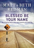 Cover: Blessed Be Your Name - Hodder & Stoughton Ltd