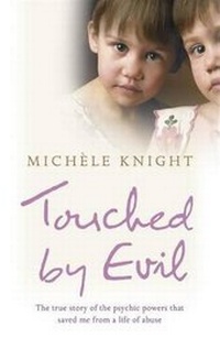 Enlarge image Cover: Touched by Evil - Hodder & Stoughton Ltd