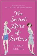 Cover: The Secret Lives of Sisters - Hodder & Stoughton Ltd