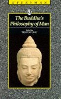 Enlarge image Cover: Buddha's Philosophy of Man - Phoenix (an Imprint of The Orion Publishing Group Ltd )