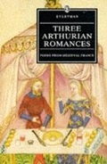 Cover: Three Arthurian Romances: Poems From Medieval France - Phoenix (an Imprint of The Orion Publishing Group Ltd )