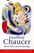 Cover: Chaucer: Three Tales About Marriage - Phoenix (an Imprint of The Orion Publishing Group Ltd )