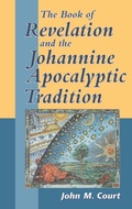 Bild: The Book of Revelation and the Johannine Apocalyptic Tradition - Sheffield Academic Press