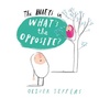 Cover: What's the Opposite? - HarperCollins