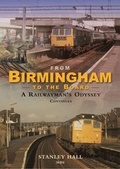 Cover: From Birmingham to the Board: A Railwayman's Odyssey Continues - Ian Allan Publishing