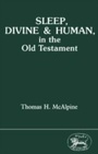 Cover: Sleep, Divine and Human, in the Old Testament - Sheffield Academic Press