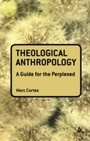 Cover: Theological Anthropology: A Guide for the Perplexed - T.& T.Clark Ltd