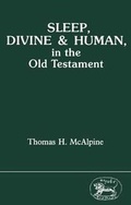Cover: Sleep, Human and Divine in the Old Testament - Continuum International Publishing Group - Sheffie
