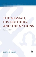 Bild: The Messiah, His Brothers, and the Nations - T.& T.Clark Ltd