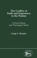 Cover: The Conflict of Faith and Experience in the Psalms - Sheffield Academic Press