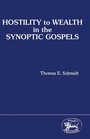 Cover: Hostility to Wealth in the Synoptic Gospels - Sheffield Academic Press