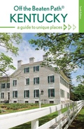 Cover: Kentucky Off the Beaten Path (R) - Globe Pequot Press