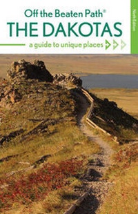 Abbildung von: The Dakotas Off the Beaten Path (R) - Globe Pequot Press