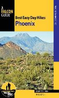 Abbildung von: Best Easy Day Hikes Phoenix - Falcon Guides