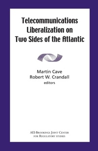 Enlarge image Cover: Telecommunications Liberalization on Two Sides of the Atlantic - Brookings Institution
