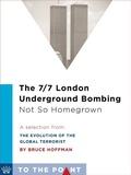 Cover: The 7/7 London Underground Bombing: Not So Homegrown - Columbia University Press