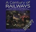 Cover: Century Of Railways - Crecy Publishing