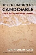 Cover: The Formation of Candomble - The University of North Carolina Press