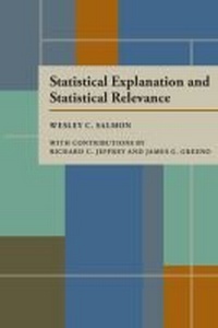 Enlarge image Cover: Statistical Explanation and Statistical Relevance - University of Pittsburgh Press