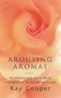Cover: Arousing Aromas - Orion mass market paperback
