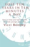 Cover: Lose Ten Years in Ten Minutes a Day - Orion mass market paperback