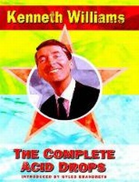Enlarge image Cover: Kenneth Williams' Complete Acid Drops - Orion