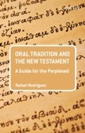 Cover: Oral Tradition and the New Testament - T.& T.Clark Ltd
