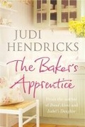 Cover: The Baker's Apprentice - Orion (an Imprint of The Orion Publishing Group Ltd )