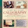 Cover: Step by Step Calligraphy - Weidenfeld Nicolson Illustrated