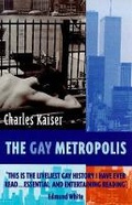 Cover: The Gay Metropolis - Phoenix (an Imprint of The Orion Publishing Group Ltd )