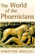 Cover: The World of the Phoenicians - Weidenfeld & Nicolson History