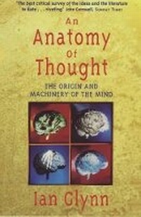 Abbildung von: An Anatomy of Thought - Phoenix (an Imprint of The Orion Publishing Group Ltd )