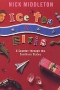 Cover: Ice Tea and Elvis - Phoenix (an Imprint of The Orion Publishing Group Ltd )