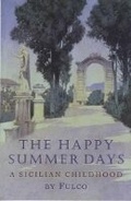 Cover: The Happy Summer Days - Phoenix (an Imprint of The Orion Publishing Group Ltd )